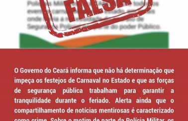 Notícia sobre cancelamento de festas de carnaval no Ceará é negada pela SSPDS